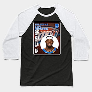 Luguentz Dort Baseball T-Shirt